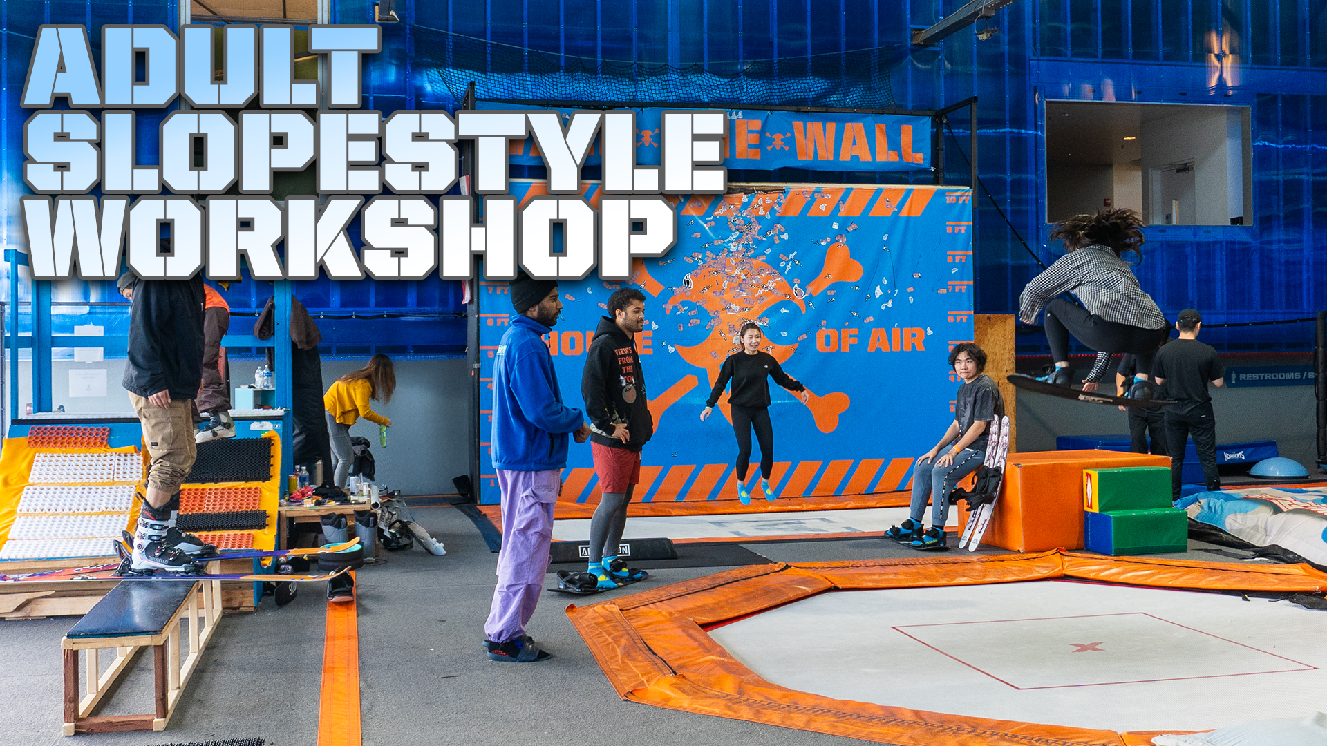 SF’s Snowboard & Ski Trick Workshop w/ Pro Coaches & Trampolines (House of Air)