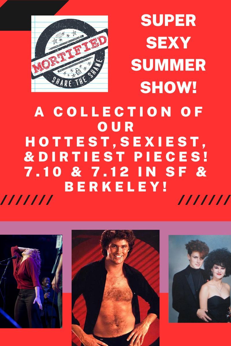 “Mortified Live” Embarrassing Teen Diary Storytelling (SF)